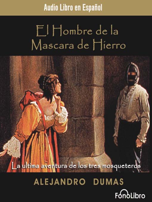 Title details for El hombre de la mascara de Hierro by Alejandro Dumas - Wait list